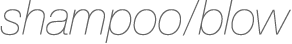 shampoo&blow